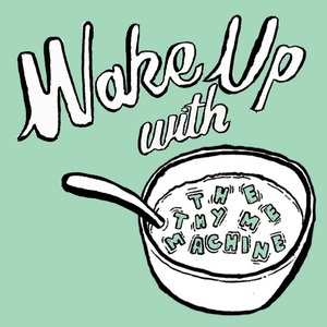 Zdjęcia dla 'Wake Up With The Thyme Machine'