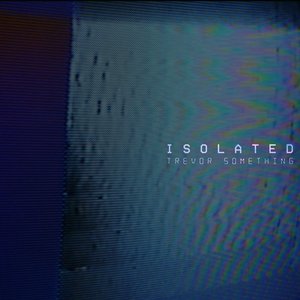 Isolated - Single