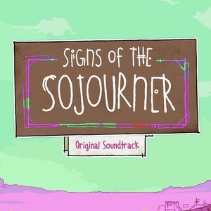 Image for 'Signs of the Sojourner (Original Video Game Soundtrack)'