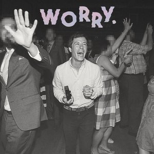 'WORRY.'の画像