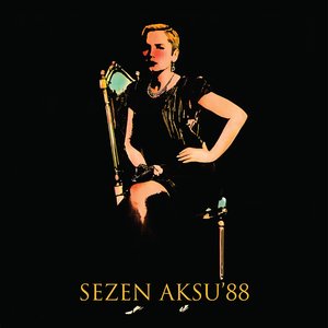 'Sezen Aksu '88' için resim