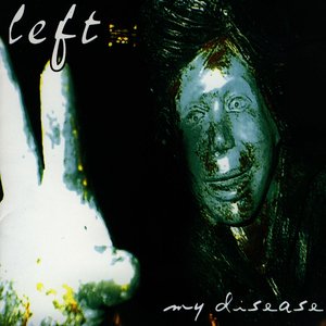 Image for 'My Disease'