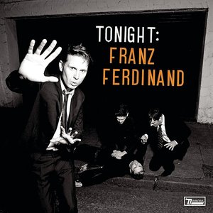 Zdjęcia dla 'Tonight - Franz Ferdinand'