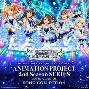 Image for 'THE IDOLM@STER CINDERELLA GIRLS ANIMATION PROJECT 2nd Season SERIES GAME VERSION SONG COLLECTION'