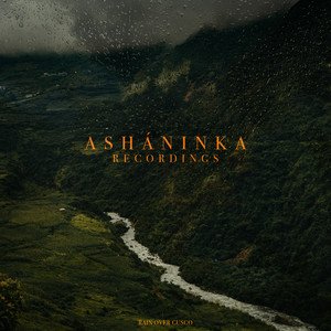 Image for 'Asháninka Recordings'