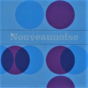 Image for 'Nouveaunoise'