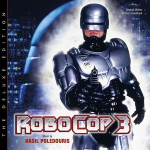 Imagem de 'Robocop 3 (Original Motion Picture Soundtrack / Deluxe Edition)'