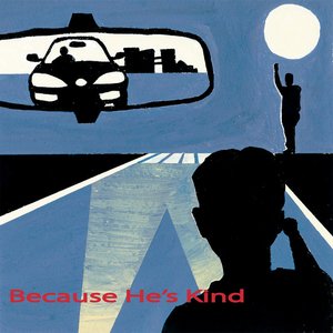 “Because He's Kind”的封面