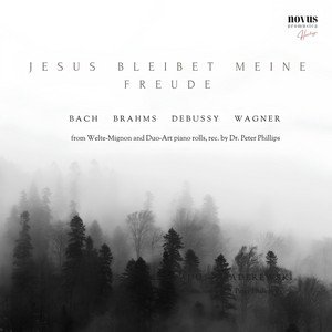 'Jesus Bleibet Meine Freude. Bach, Brahms, Debussy & Contemporaries.'の画像