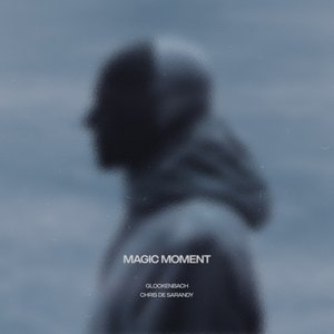 Image for 'Magic Moment (feat. Chris de Sarandy)'