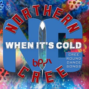 Image pour 'When It's Cold - Cree Round Dance Songs'