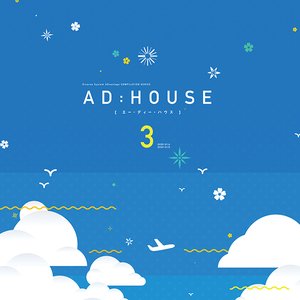 Image for 'AD:HOUSE 3'