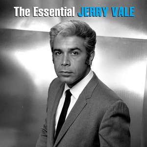 Image for 'The Essential Jerry Vale'