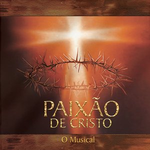 Image for 'Paixão de Cristo - O Musical'
