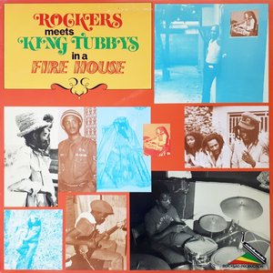 Image for 'Rockers Meets King Tubby In A Fire House'