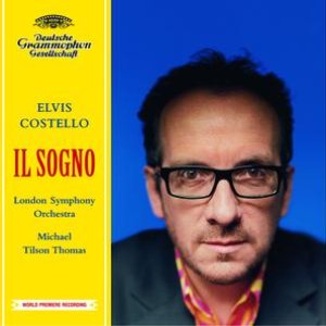 Image for 'Elvis Costello: Il Sogno'