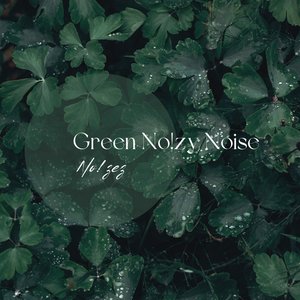 Image for 'Green No!zy Noise'