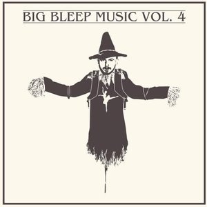 Image for 'Big Bleep Music, Vol. 4'