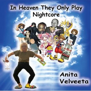 'In Heaven They Only Play Nightcore'の画像