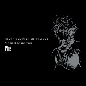 Изображение для 'FINAL FANTASY VII REMAKE Original Soundtrack Plus'