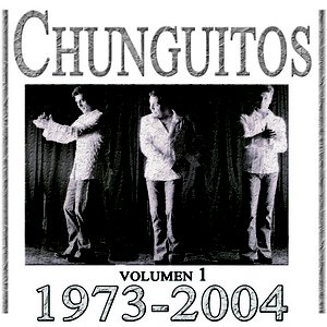 Image for 'Chunguitos 1973-2004, Vol. 1'