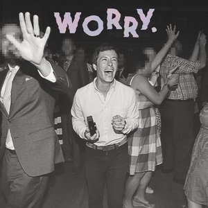 Image for 'Worry'