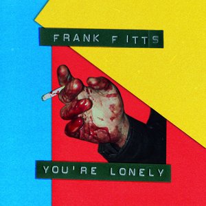 Image for 'You're Lonely'
