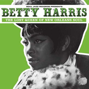 Image for 'Betty Harris: The Lost Queen Of New Orleans Soul'
