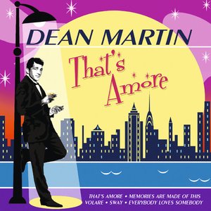 “Dean Martin - That's Amore (International Version)”的封面