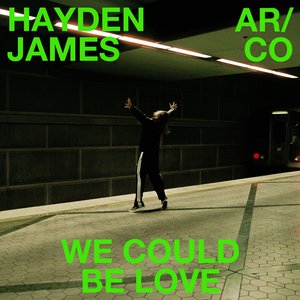 Image for 'We Could Be Love'