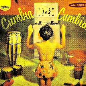 Image for 'Cumbia Cumbia 1 & 2'