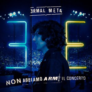 Image for 'Non abbiamo armi - Il concerto'