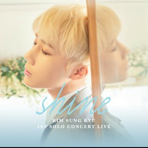 Bild för 'KIM SUNG KYU 1st Solo Concert Live <Shine>'