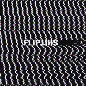 Image for 'FLIPSHIT'
