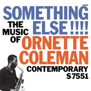 The Music Of Ornette Coleman: Something Else!!!