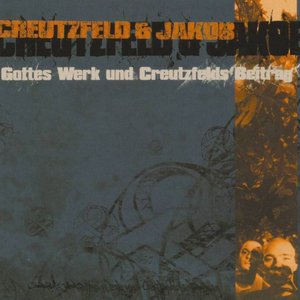 Image for 'Gottes Werk und Creutzfelds Beitrag'