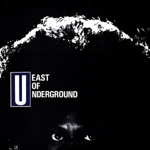 Image for 'East of Underground'