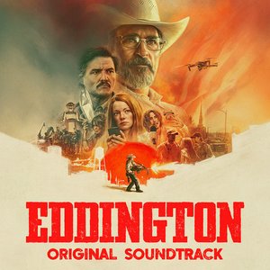 Изображение для 'Eddington (Original Soundtrack)'