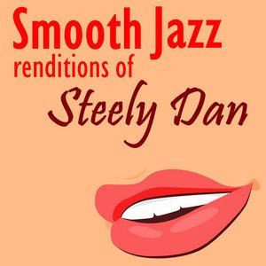 “Smooth Jazz Renditions of Steely Dan”的封面