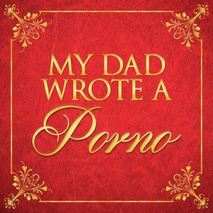 Imagen de 'My Dad Wrote A Porno'