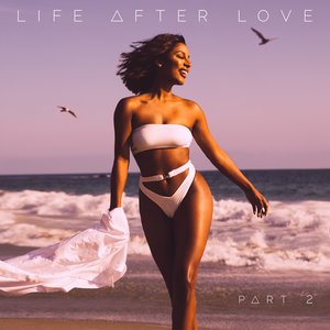 “Life After Love, Pt. 2”的封面