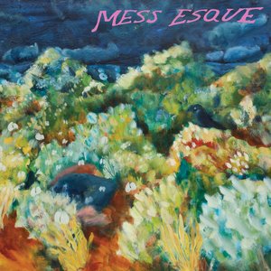 Image for 'Mess Esque'