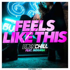 Image for 'Feels Like This (feat. Indiiana)'