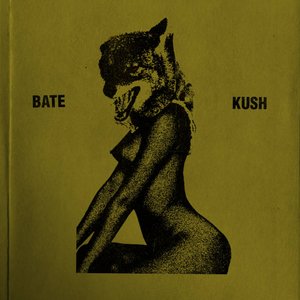 Image for 'Bate Kush'