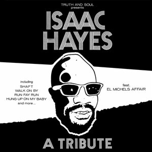 Zdjęcia dla 'Truth & Soul presents A Tribute to Isaac Hayes Web'