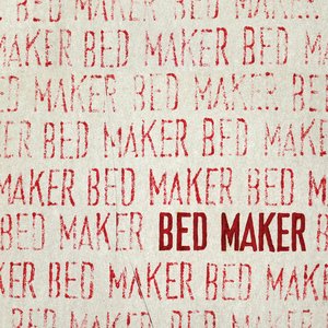 Image for 'Bed Maker'