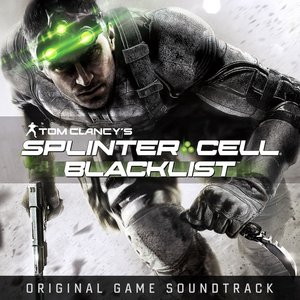 Image for 'Splinter Cell Blacklist (Original Game Soundtrack)'