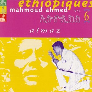Image for 'Ethiopiques, Vol. 6: Almaz 1973'