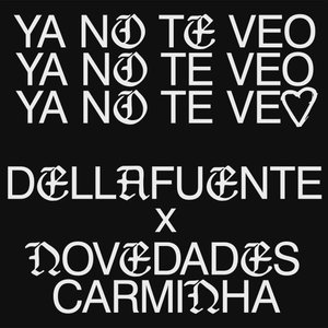 Image for 'Ya No Te Veo'