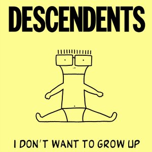 Изображение для 'I Don't Want to Grow Up'